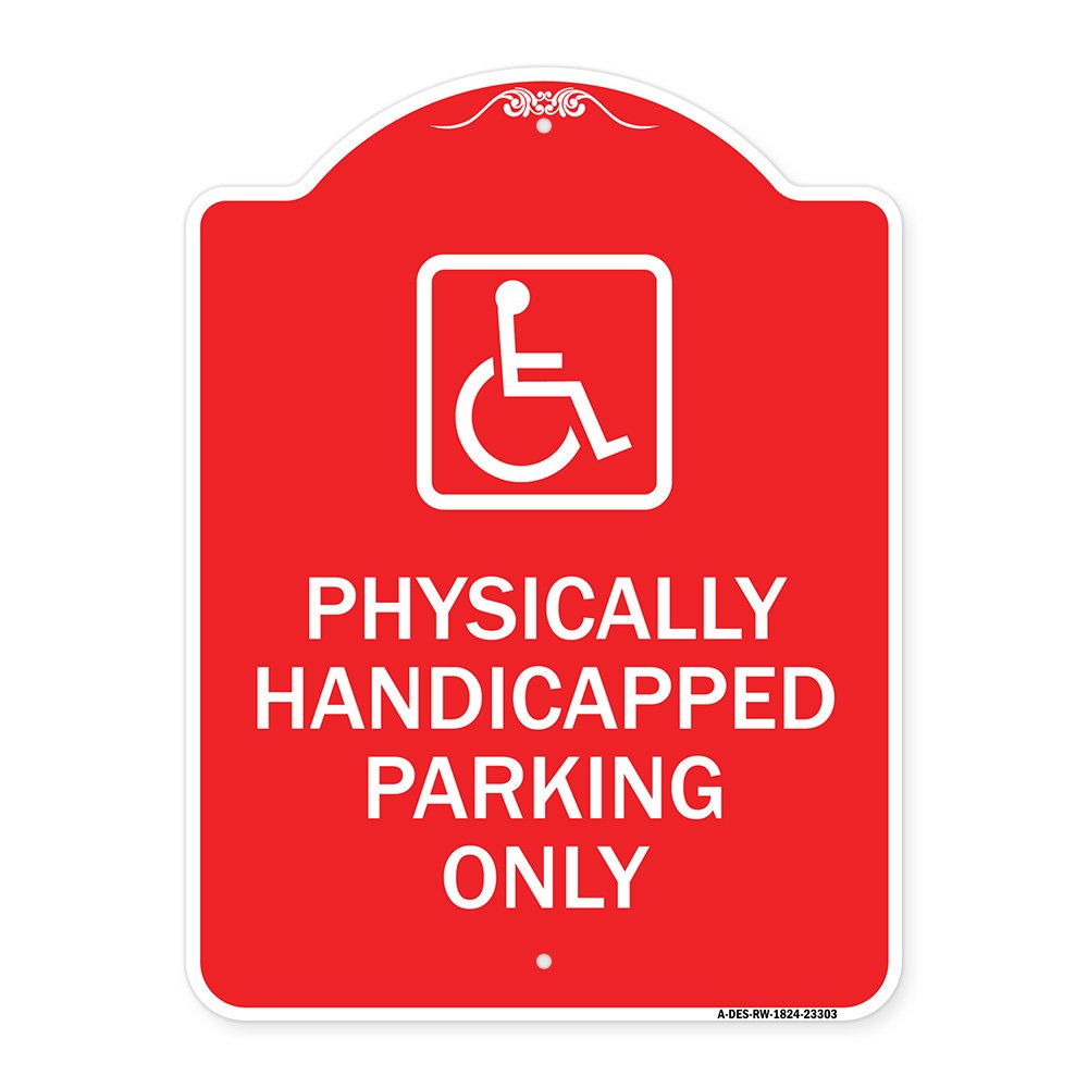 Signmission Physically Handicapped Parking W/ Graphic, Red & White Aluminum Sign, 18" x 24", RW-1824-23303 A-DES-RW-1824-23303 - alternate 1